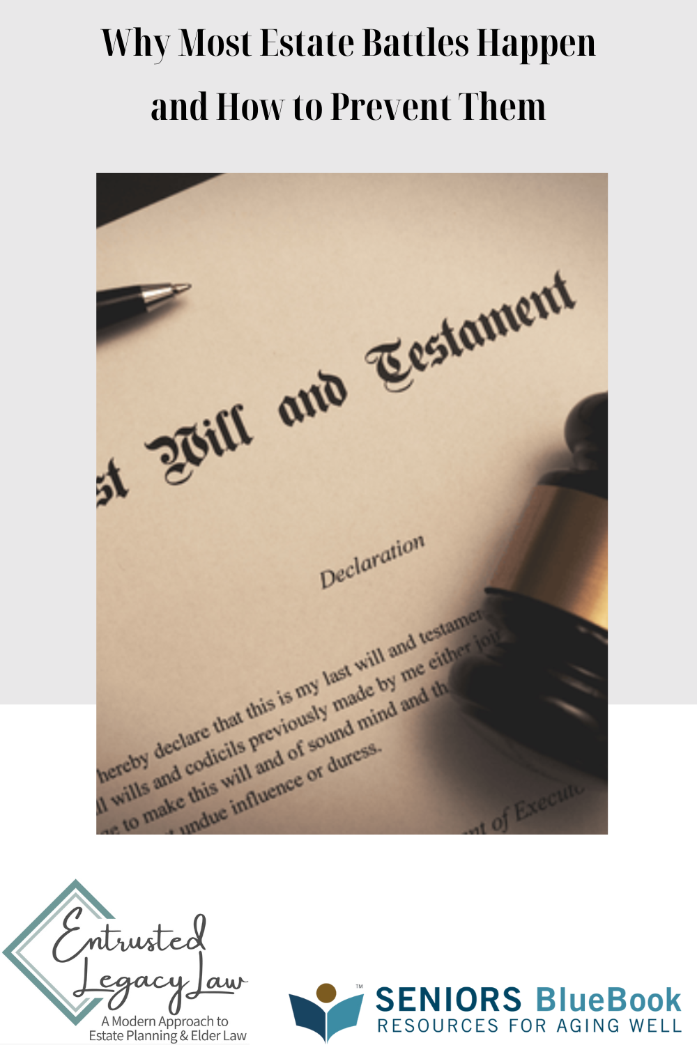 Why Most Estate Battles Happen and How to Prevent Them